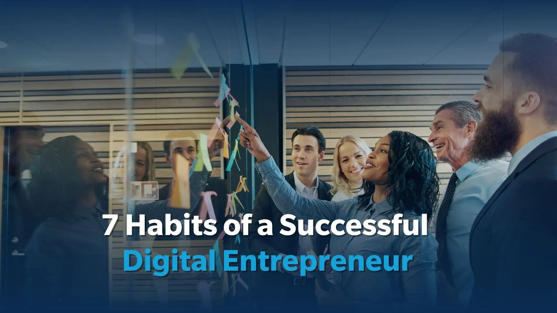 7 Habits of a Successful Digital Entrepreneur