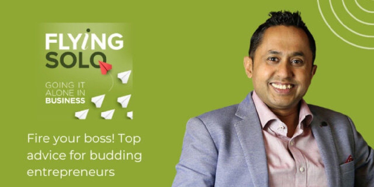 Fire your boss! Top advice for budding entrepreneurs